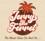 Jerry The Ferret - The Music Goes On And On