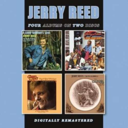 Jerry Reed - A Good Woman/mind Your Love/red Hot
