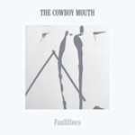 Cowboy Mouth - Faultlines