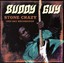 Buddy Guy - Stone Crazy '58-'63 Recordings