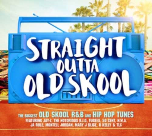 Various - Straight Outta Old Skool