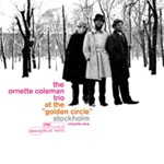 Ornette Coleman Trio - At The "golden Circle" Stockholm Vol. 1