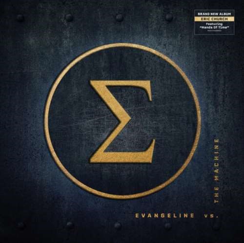 Eric Church - Evangeline Vs. The Machine