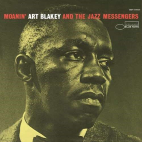 Art Blakey/jazz Messengers - Moanin'