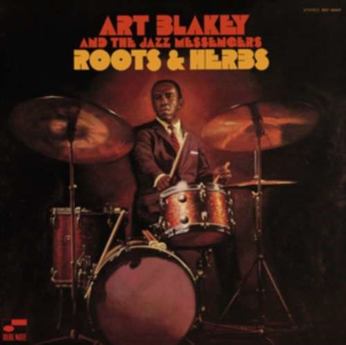Art Blakey/jazz Messengers - Roots And Herbs