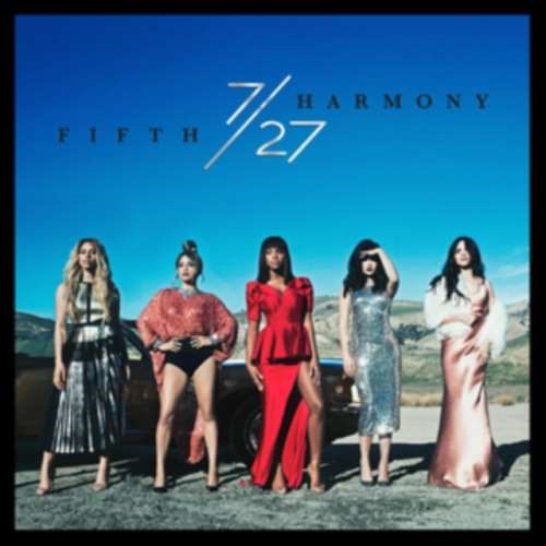 Fifth Harmony - 7/27