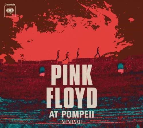 Pink Floyd - Pink Floyd At Pompeii Mcmlxxii