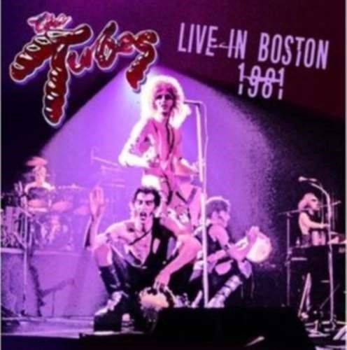 The Tubes - Live In Boston 1981