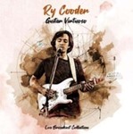 Ry Cooder - Guitar Virtuoso: Live Broadcast Collection