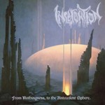 Inchoation - From Nothingness, To The Antecedent Sphere