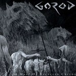 Gorod - A Maze Of Recycled Creeds