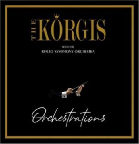 The Korgis/rialto Symphony Orch - Orchestrations