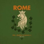 Rome - Dublin Session Ii