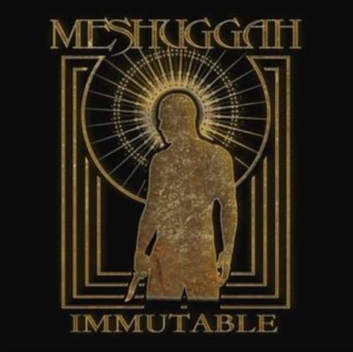 Meshuggah - Immutable: Indelible Ed. Remastered
