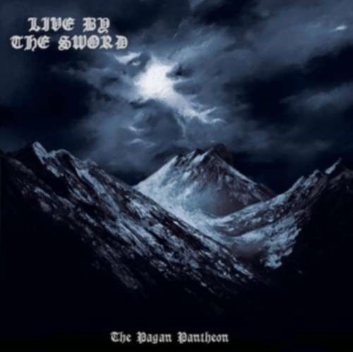 Live By The Sword - Pagan Pantheon: Ltd Ed.