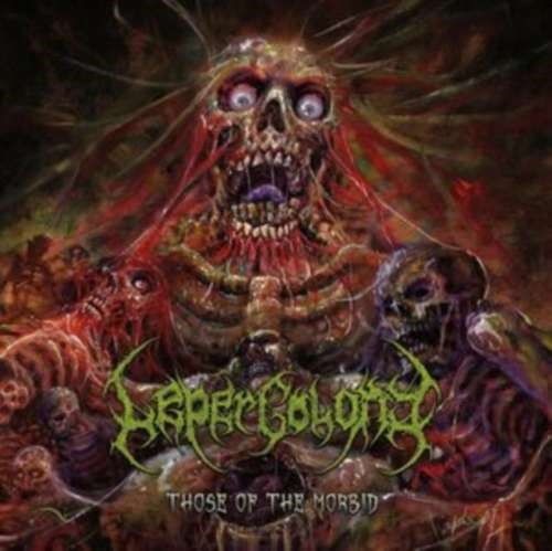 Leper Colony - Those Of The Morbid