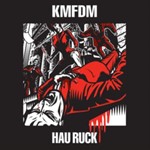 KMFDM - Hau Ruck 2025