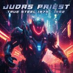 Judas Priest - True Steel '79-'82