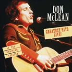 Don McLean - Greatest Hits Live! At The Dom