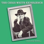 Chris White Experience - Volume 7