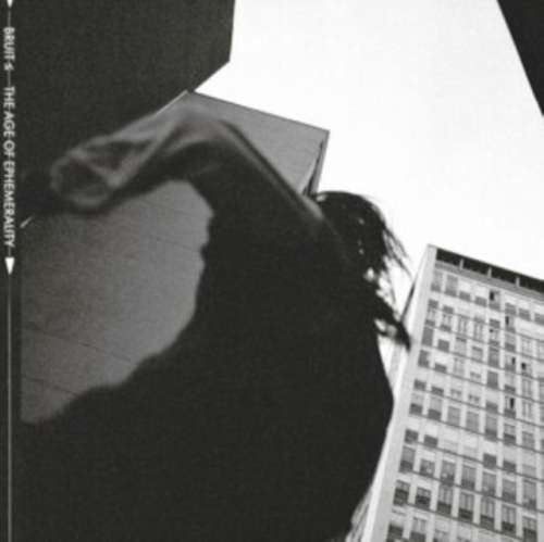 Bruit - Age Of Ephemerality