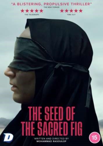 The Seed Of The Sacred Fig - Mohammad Rasoulof