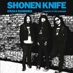 Shonen Knife - Osaka Ramones
