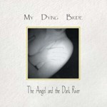 My Dying Bride - The Angel & The Dark River