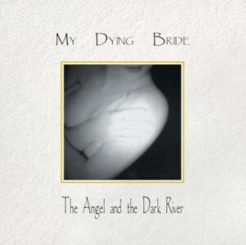 My Dying Bride - The Angel & The Dark River
