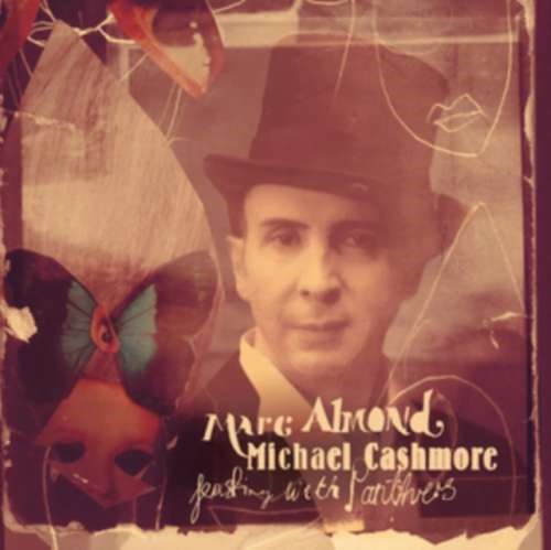 Marc Almond/michael Cashmore - Feasting With Panthers: Expanded