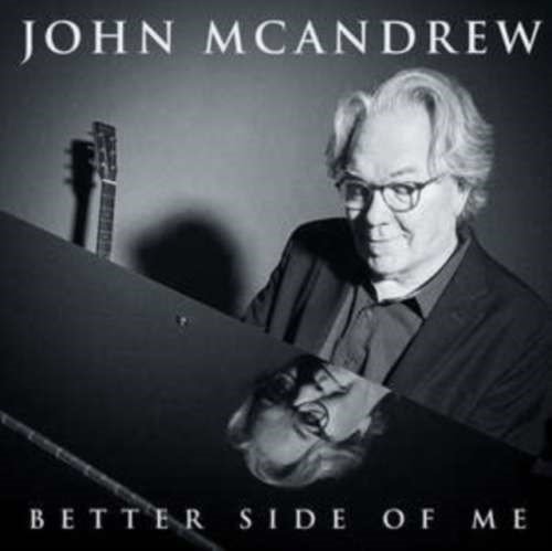 John Mcandrew - Better Side Of Me