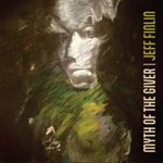 Jeff Finlin - Myth Of The Giver