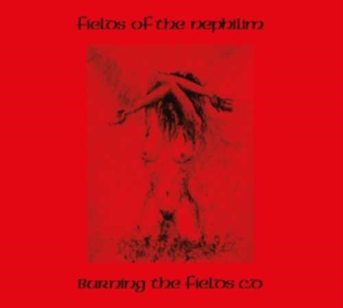 Fields Of The Nephilim - Burning The Fields
