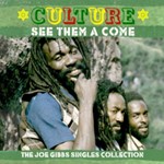 Culture - See Them A Come: Joe Gibbs Singles