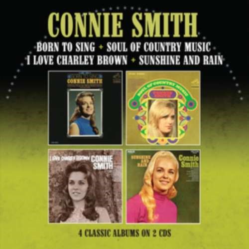 Connie Smith - Born To Sing/soul Of Country
