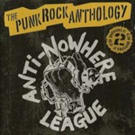 Anti-nowhere League - Punk Rock Anthology