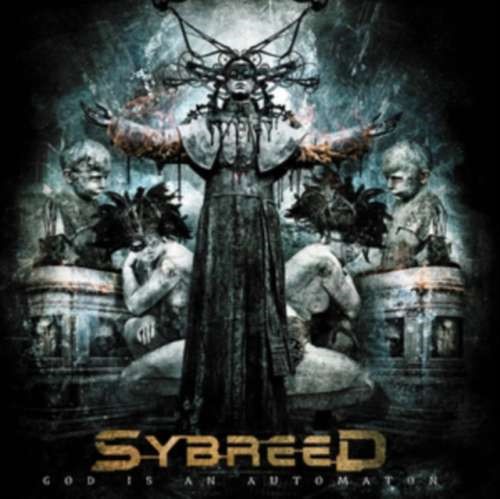 Sybreed - God Is An Automation