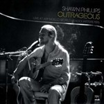 Shawn Phillips - Outrageous Live: Awhq '76