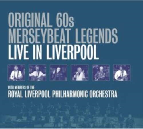 Original 60 Merseybeat Legends - Live In Liverpool