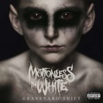Motionless In White - The Graveyard Shift