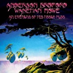 Anderson Bruford Wakeman Howe - An Evening Of Yes Music