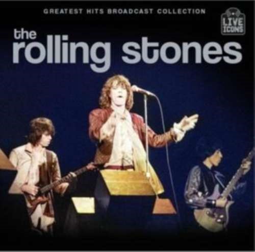 Rolling Stones - Greatest Hits Broadcast Collection Live