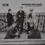 Ice - Whisper Her Name