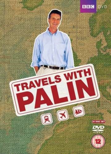 Michael Palin: Travels With Palin - Michael Palin